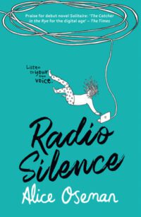 Radio Silence: TikTok made me buy it! From the YA Prize winning author and creator of Netflix series HEARTSTOPPER