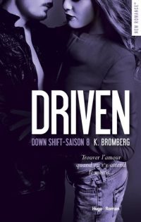 Driven Volume 8, Down shift
